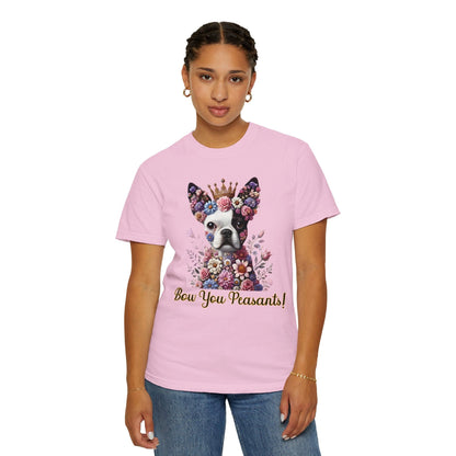 Boston Terrier Bow You Peasants T-shirt