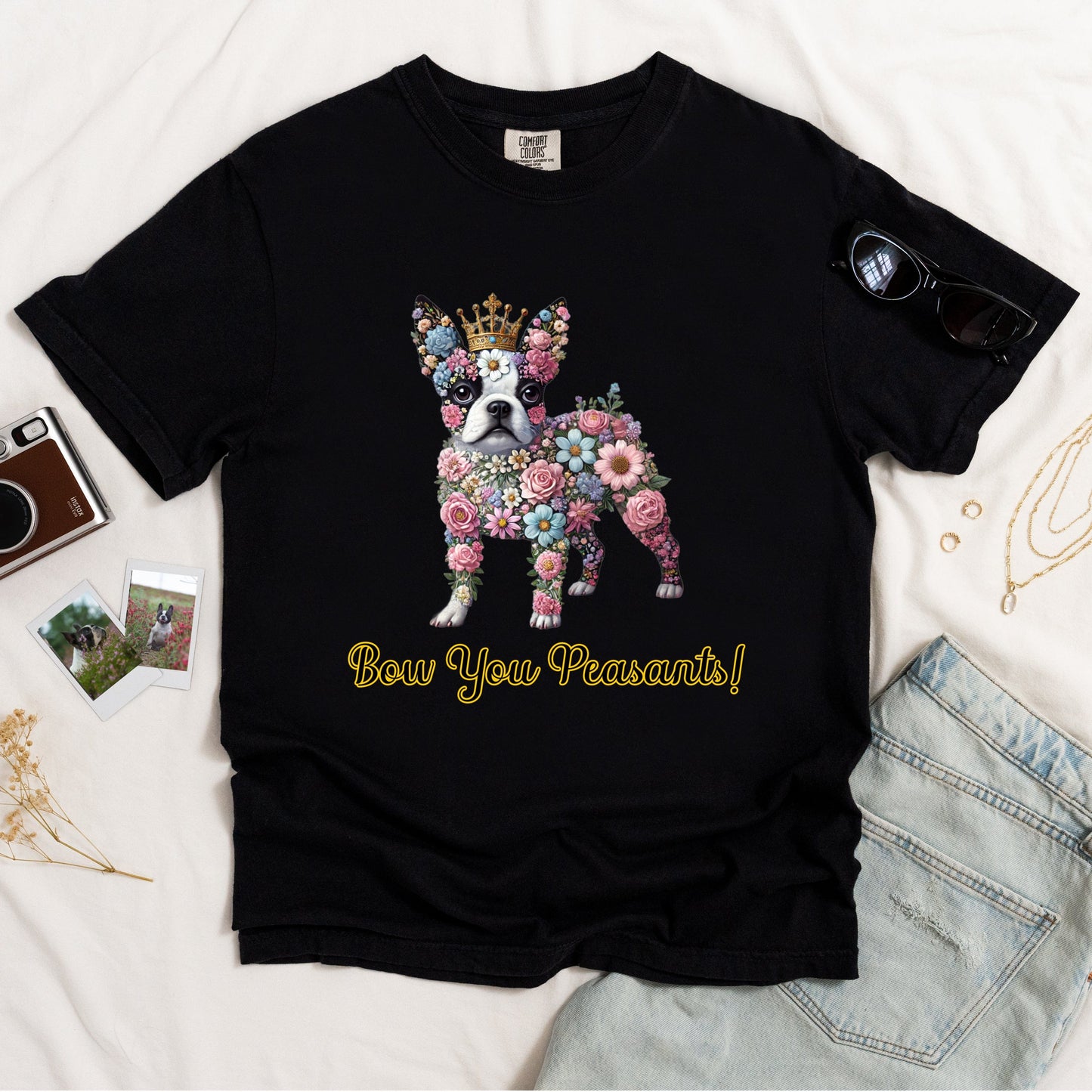 Boston Terrier Bow You Peasants 2 T-shirt