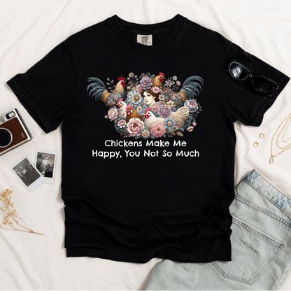 Chickens Make Me Happy Dark T-shirt