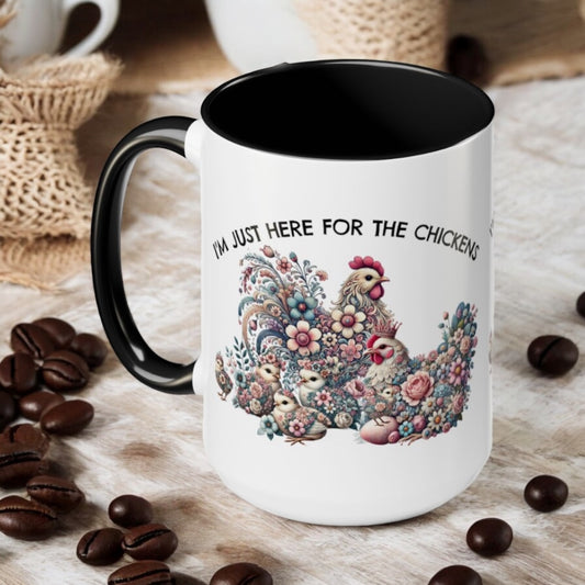 Just Here For The Chickens Mug